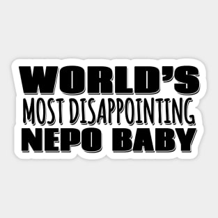 World's Most Disappointing Nepo Baby Sticker